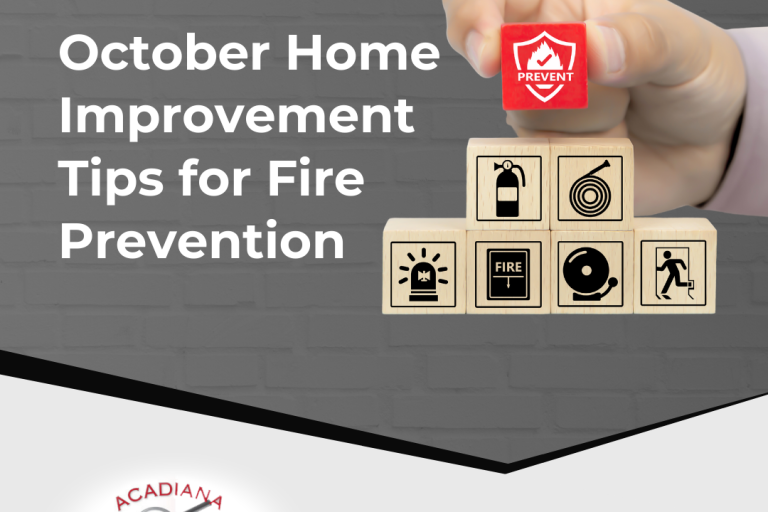 Acadiana Home Inspectors October Home Improvement Tips for Fire Prevention