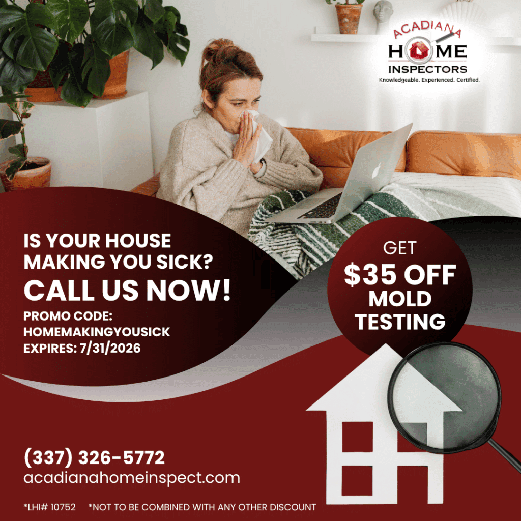 A woman sitting on a couch with a blanket, blowing her nose while working on a laptop. The image promotes Acadiana Home Inspectors’ July special: $35 off mold testing with promo code HOMEMAKINGYOUSICK, valid through July 31, 2026